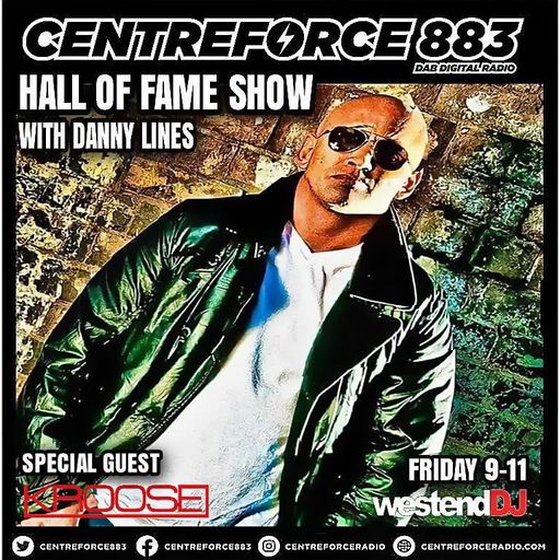 Kroose The Hall Of Fame Show Danny Lines - 883 Centreforce DAB+ Radio - 11 - 04 - 2025 .mp3