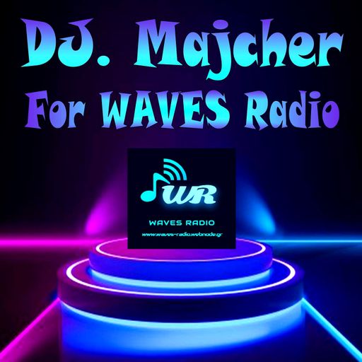 DJ. Majcher - For WAVES Radio #32