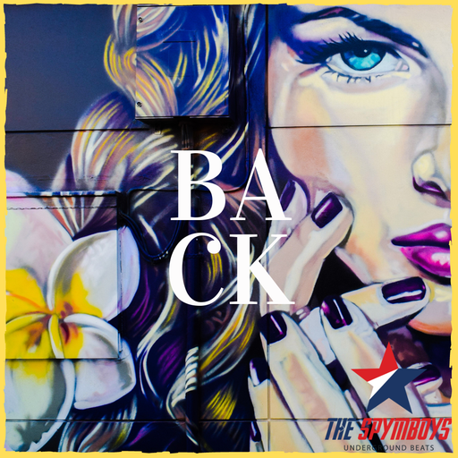THE SPYMBOYS presents [ BACK ]