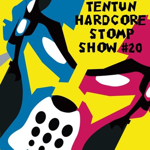 TENTUN-KOOL LONDON (30-11-17) HARDCORE STOMP SHOW #20