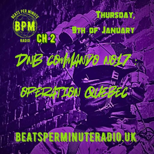 BPM Radio, ch2, commando, 09/01/25