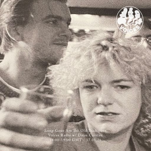 Long Gone - 17/05/26 - [Voices Radio]