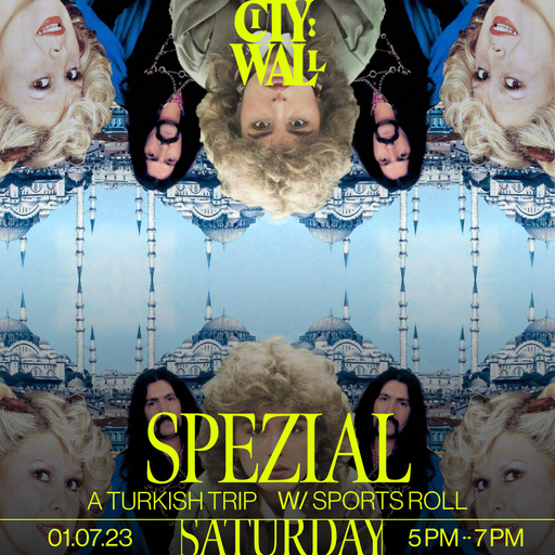 Spezial - A Turkish Trip w/ Sports Roll - July 2023