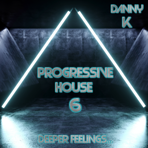Deeper Feelings... Progressive House Vol 6