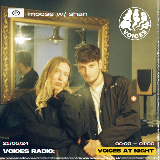Moose w/Shan  21/06/24.   [Voices Radio]