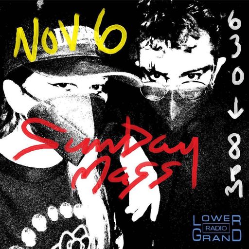 Sunday Mass w/ idhaz & cherub420 (11.06.22)