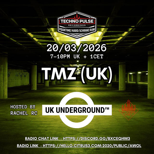 TMZ (UK) - UK Underground  FM on AWOL radio 20.03.26