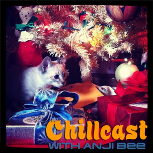 Chillcast #330: Happy Holidays