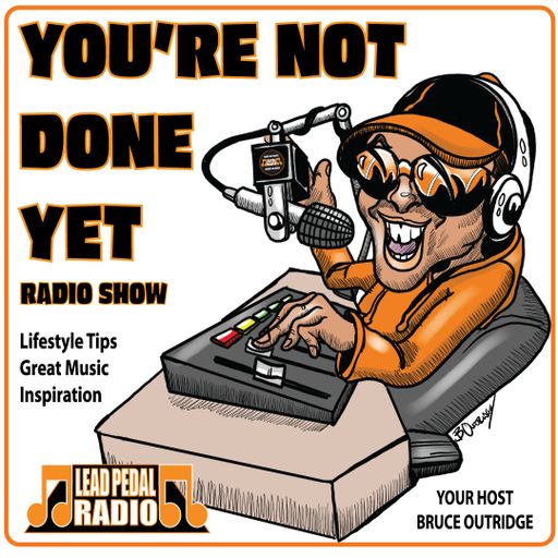 You're Not Done Yet Radio Show - Nov 27 2023 #Lifestyle #Inspiration #reggae