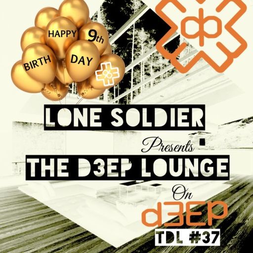 Lone Soldier - The D3EP Lounge (05/09/23)