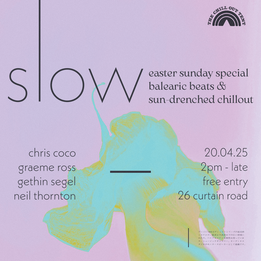 The Chill Out Tent 'Slow' Easter Sun recording  / part 1 (Gethin Segel & Neil Thornton) / 20/4