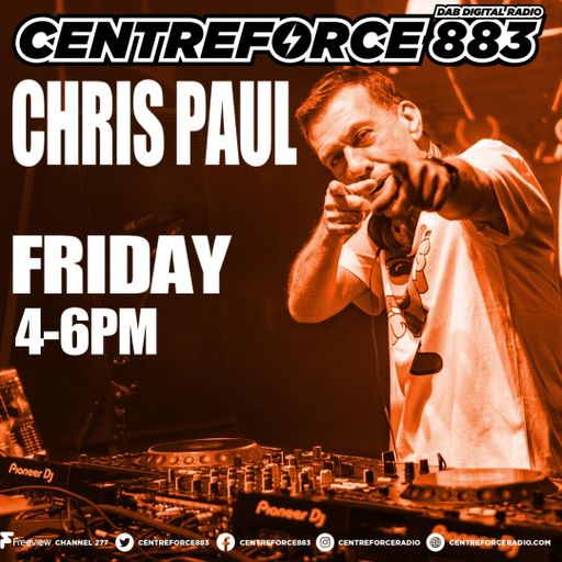 Chris Paul - 883 Centreforce DAB+ Radio - 05 - 07 - 2024 .mp3