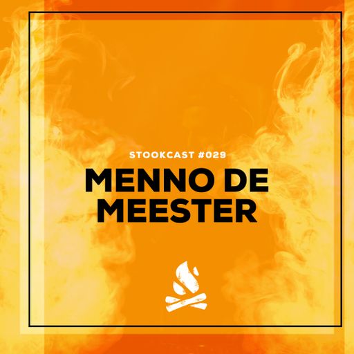 Stookcast #029 - Menno de Meester