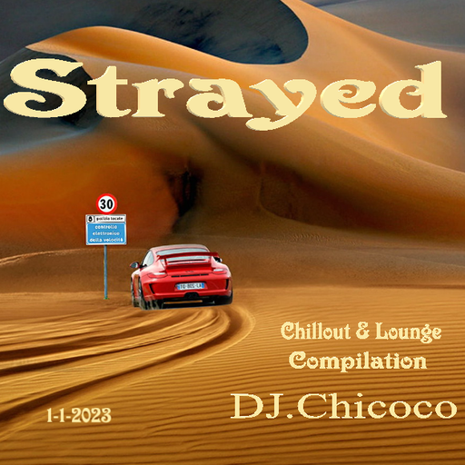 ""Strayed"" Chillout & Lounge Compilation