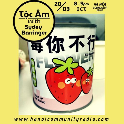 Tộc Âm 025 w/ Sydney Barringer 20.03.2026