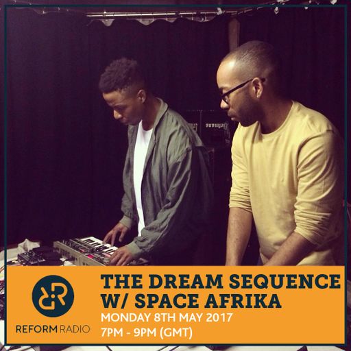 The Dream Sequence w/ Space Afrika 8th May 2017