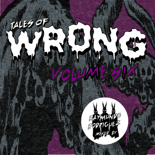 Tales of Wrong Volume six
