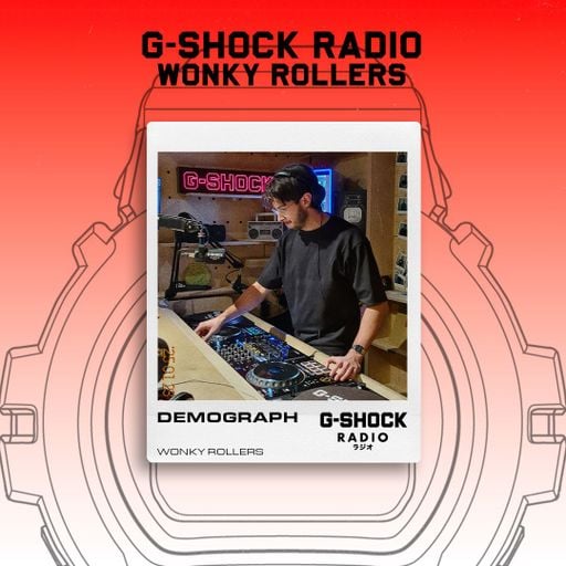 G-SHOCK Radio Presents... Wonky Rollers - 06/03