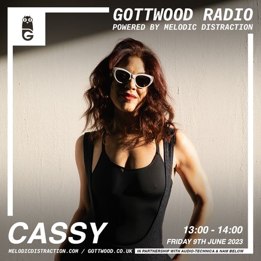 Cassy [Gottwood Radio] (June '23)