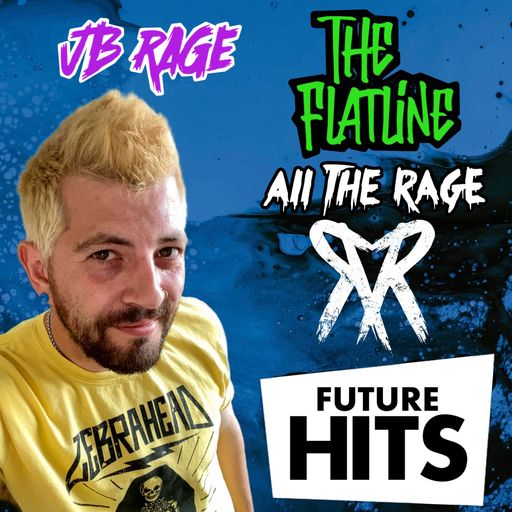 All The Rage Presents: The Flatline #13 (19th November 2024)