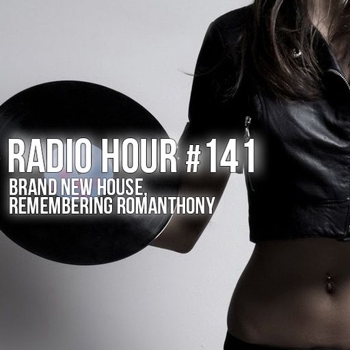 Radio Hour #141: Remembering Romanthony