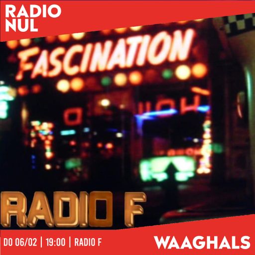 Radio F. - Waaghals / 06-02-2025