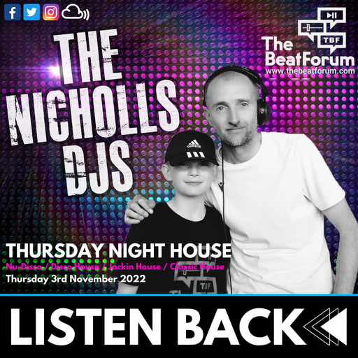 The Nicholls DJs - Thursday Night House [03-11-22]