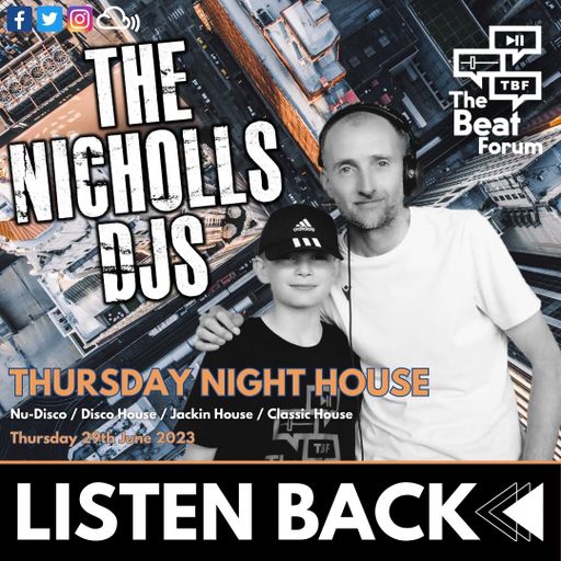 The Nicholls DJs - Thursday Night House [29/6/23]