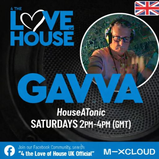 4 The Love of House UK Show Piano House & Tech House