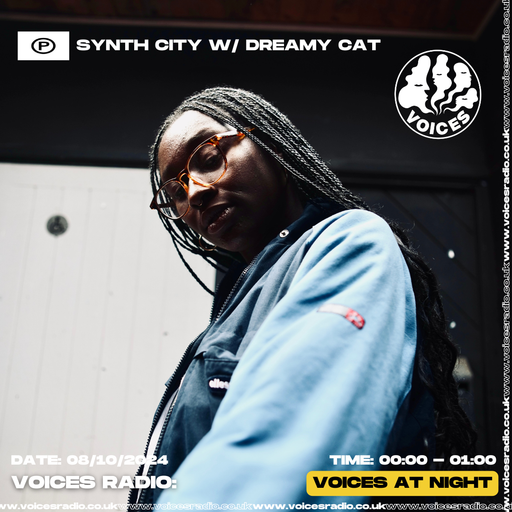Synth City w/ Dreamy Cat 08/12/24 - [Voices Radio]