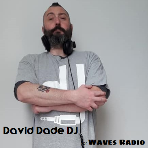 DAVID DADE Dj for Waves Radio #12