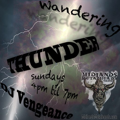 Wandering Thunder 15th March 2015