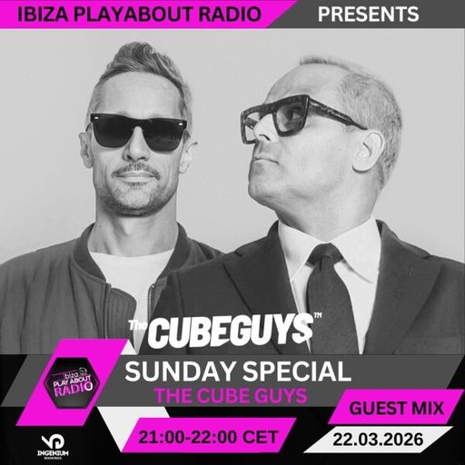 THE CUBE GUYS - Sunday Special Guest Mix