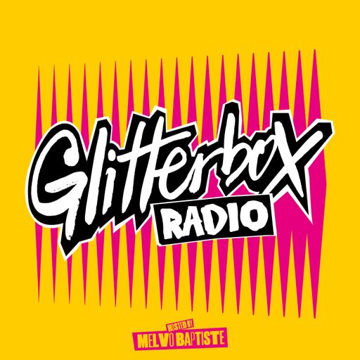 Glitterbox Radio Show 403 Hosted By Melvo Baptiste