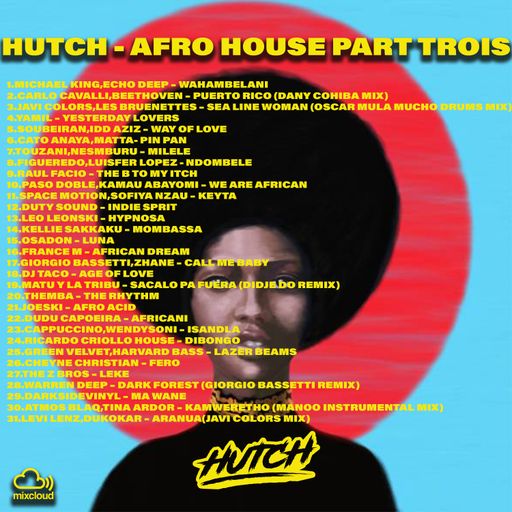 HUTCH - AFRO HOUSE PART TROIS
