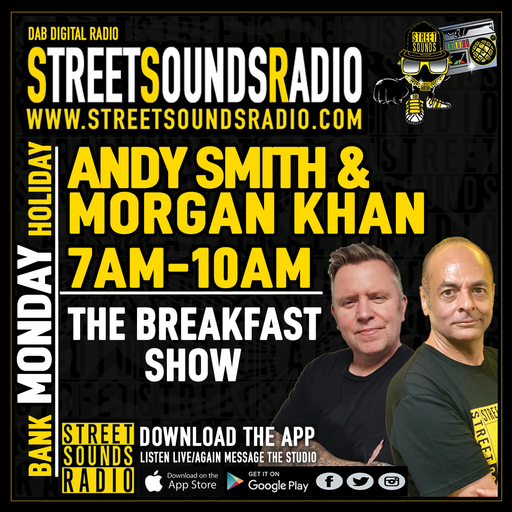The Breakfast Show with Andy and Morgan on Street Sounds Radio 0700-1000 30/08/2021