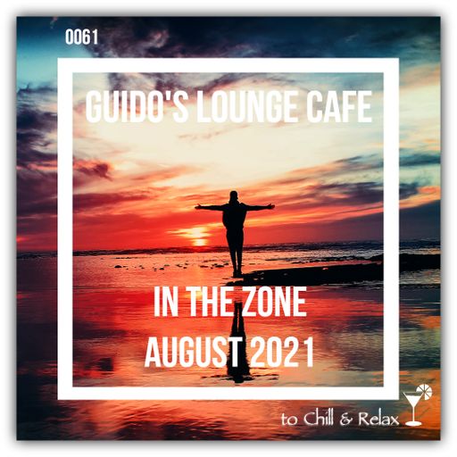 In The Zone - August 2021 (Guido's Lounge Cafe)