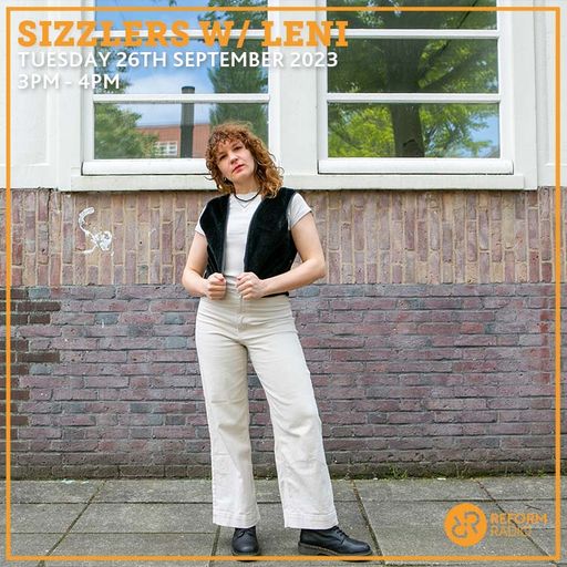 Sizzlers w/ LENI 26th September 2023