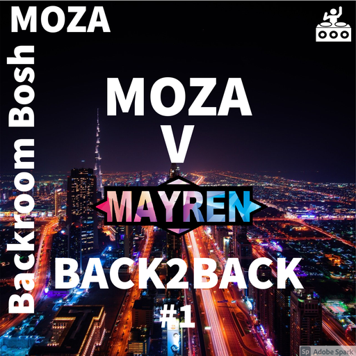 Moza Vs MAYREN Back2Backroom Bosh Vol.1 - Uplifting Hard & Melodic Trance - Mixed by MAYREN & Moza