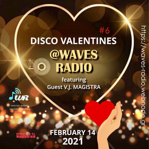 VEE JAY MAGISTRA for Waves Radio #6 - VALENTINE'S DAY Special