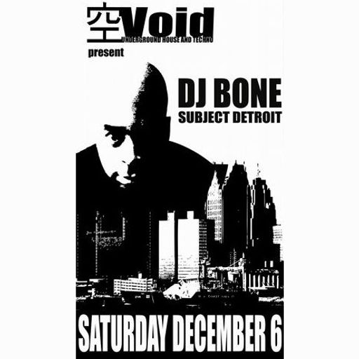 DJ Bone at "Void presents Subject Detroit" @ The Shelter (Shanghai-China) - 6 December 2008