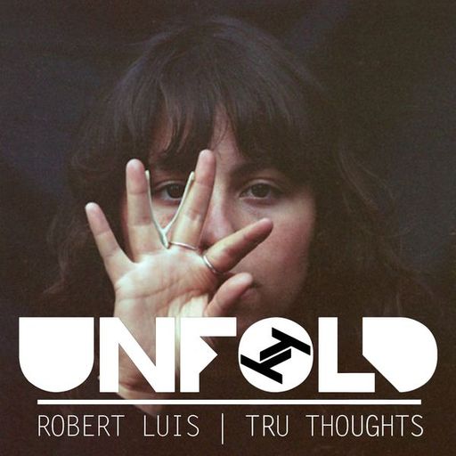 Tru Thoughts Presents Unfold w/ Meernaa, Modaji, Chaka Khan - 12.05.2019