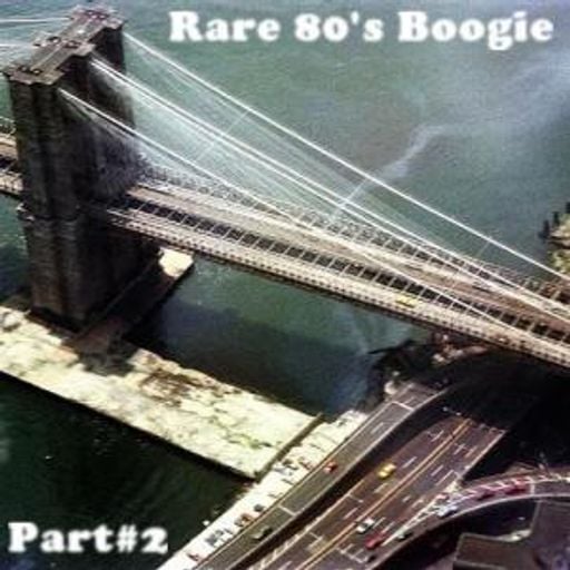 Rare & Forgotten 80s Boogie And Funk From The Vaults #2