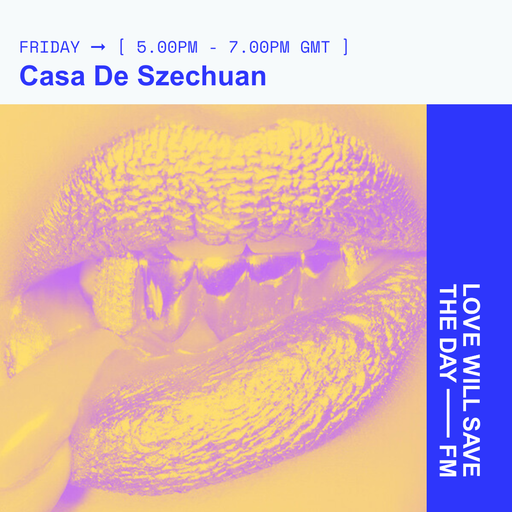 2025-03-28 Casa De Szechuan | LWSTD-FM