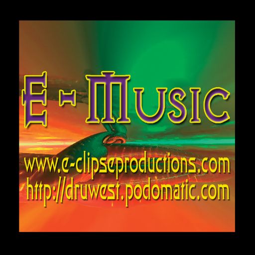 Episode 20 of the E-Music Podcast and Radio Show with Dru West 
