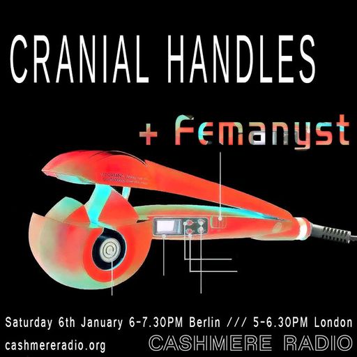Cranial Handles # 17 w/ SPFDJ and Femanyst 06.01.2018