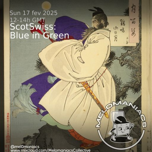 ScotSwiss // Blue in Green // 16 fev 25 // Melomaniacs live