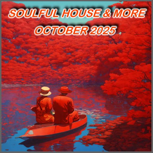 Soulful House & More October 2025