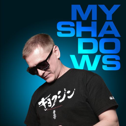My Shadows - Mxd by Oleg Yoshi - (Indie Dance)