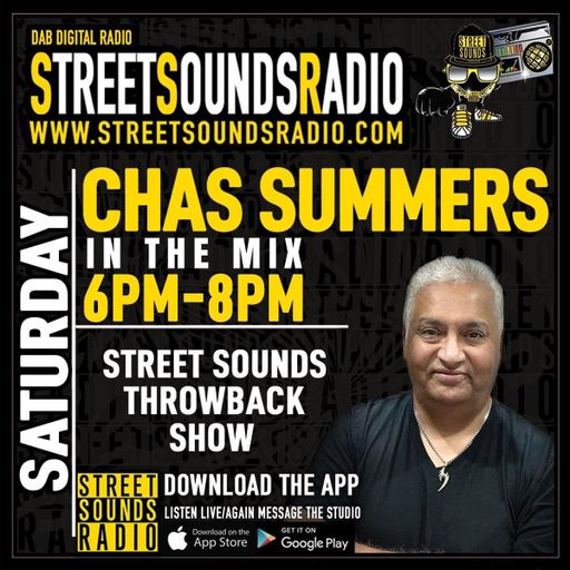 The Street Sounds Throwback Show with Chas Summers on Street Sounds Radio 1800-2000 25/02/2023